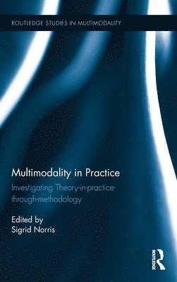 Multimodality in Practice 1