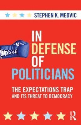 In Defense of Politicians 1