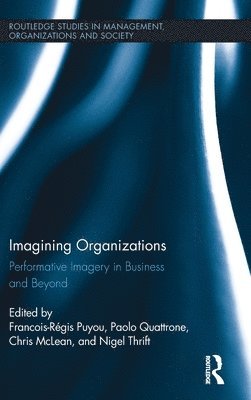 Imagining Organizations 1