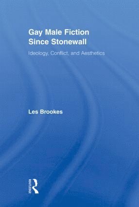 bokomslag Gay Male Fiction Since Stonewall