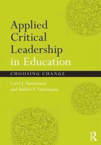 bokomslag Applied Critical Leadership in Education