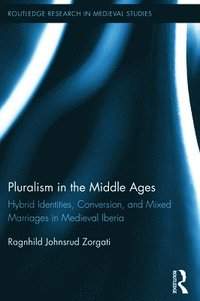 bokomslag Pluralism in the Middle Ages