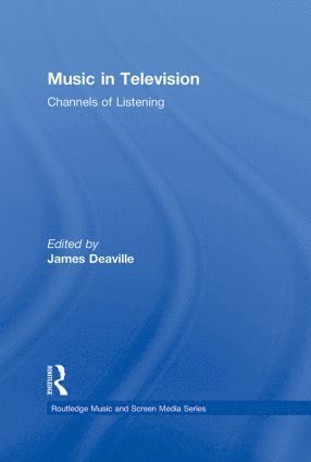 James Deaville - Music in Television, Inbunden