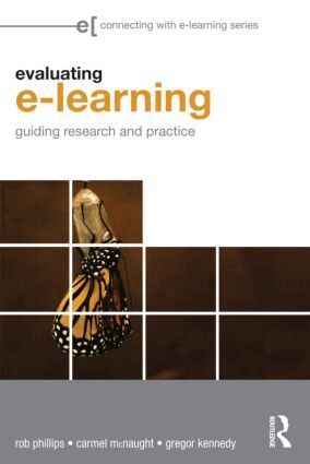 Rob Phillips, Carmel McNaught, Gregor Kennedy - Evaluating e-Learning, Häftad
