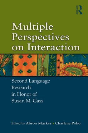 Alison Mackey, Charlene Polio - Multiple Perspectives on Interaction, Häftad