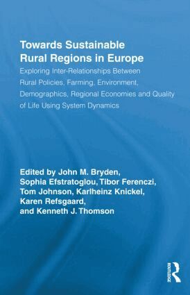 John M. Bryden, Sophia Efstratoglou, Tibor Ferenczi, Karlheinz Knickel, Tom Johnson, Karen Refsgaard, Kenneth J. Thomson - Towards Sustainable Rural Regions in Europe, Inbunden