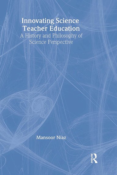 Mansoor Niaz - Innovating Science Teacher Education, Häftad