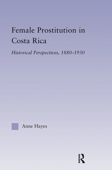 bokomslag Female Prostitution in Costa Rica