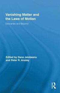 bokomslag Vanishing Matter and the Laws of  Motion