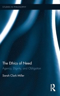 bokomslag The Ethics of Need