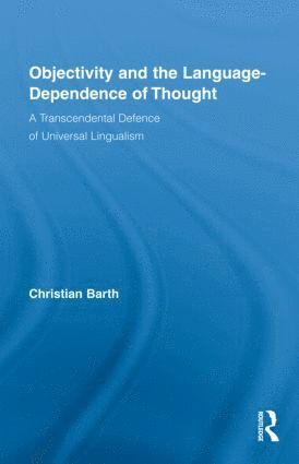 bokomslag Objectivity and the Language-Dependence of Thought