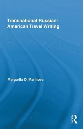 bokomslag Transnational Russian-American Travel Writing