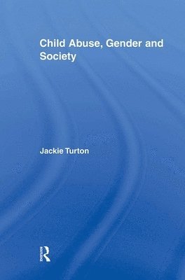 Child Abuse, Gender and Society 1