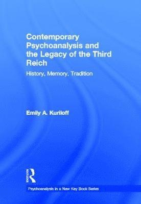 bokomslag Contemporary Psychoanalysis and the Legacy of the Third Reich