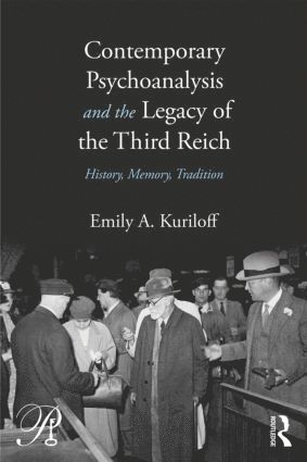 bokomslag Contemporary Psychoanalysis and the Legacy of the Third Reich