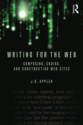J.D. Applen, J.D. (University of Central Florida) Applen, J. D. Applen - Writing for the Web, Häftad