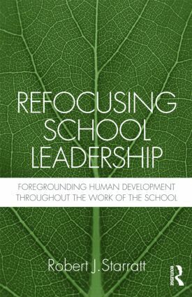 Robert J. Starratt - Refocusing School Leadership, Häftad
