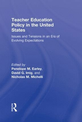 Teacher Education Policy in the United States 1