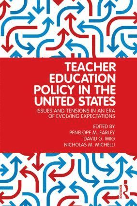 bokomslag Teacher Education Policy in the United States