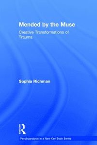 bokomslag Mended by the Muse: Creative Transformations of Trauma