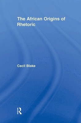 African Origins of Rhetoric 1