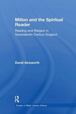 Milton and the Spiritual Reader 1