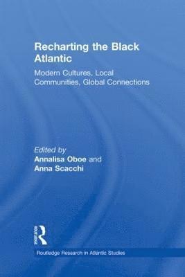 Recharting the Black Atlantic 1