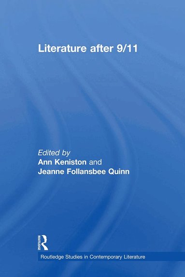 Ann Keniston, Jeanne Follansbee Quinn - Literature after 9/11, Häftad