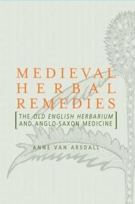 Medieval Herbal Remedies 1