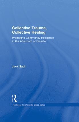 bokomslag Collective Trauma, Collective Healing