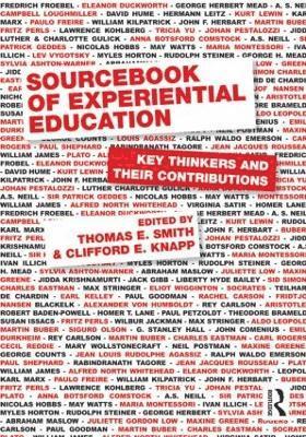 Thomas E. Smith, Clifford E. Knapp, USA) Smith, Thomas E. (Raccoon Institute, Emeritus) Knapp, Clifford E. (Northern Illinois University, USA - Sourcebook of Experiential Education, Häftad