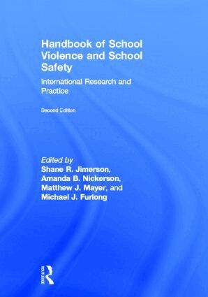 Shane Jimerson, Amanda Nickerson, Matthew J. Mayer, Michael J. Furlong - Handbook of School Violence and School Safety, Inbunden