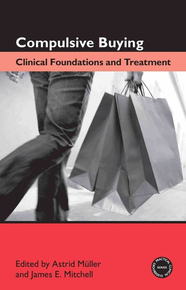 Astrid Müller, James E. Mitchell - Compulsive Buying, Inbunden