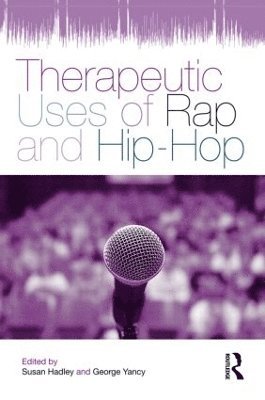 bokomslag Therapeutic Uses of Rap and Hip-Hop