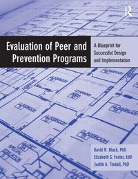 bokomslag Evaluation of Peer and Prevention Programs