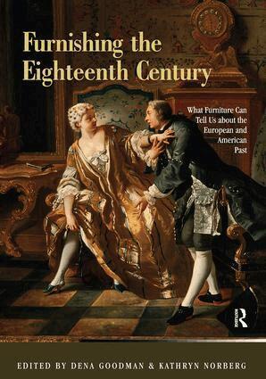 Dena Goodman, Kathryn Norberg - Furnishing the Eighteenth Century, Häftad