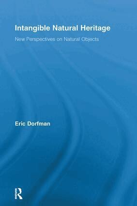 Eric Dorfman - Intangible Natural Heritage, Inbunden