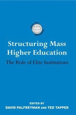 Structuring Mass Higher Education 1