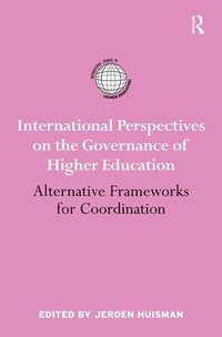 bokomslag International Perspectives on the Governance of Higher Education