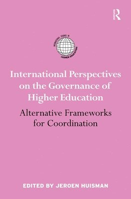 Jeroen Huisman, UK) Huisman, Jeroen (University of Bath - International Perspectives on the Governance of Higher Education, Häftad