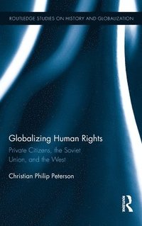 bokomslag Globalizing Human Rights