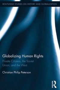 bokomslag Globalizing Human Rights