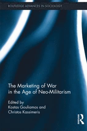 Marketing of War in the Age of Neo-Militarism