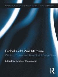 bokomslag Global Cold War Literature