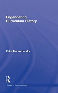 bokomslag Engendering Curriculum History