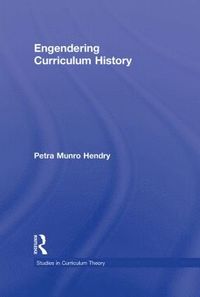 bokomslag Engendering Curriculum History