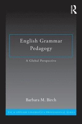 bokomslag English Grammar Pedagogy