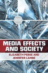bokomslag Media Effects and Society