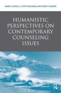 bokomslag Humanistic Perspectives on Contemporary Counseling Issues