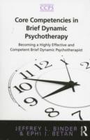 Core Competencies in Brief Dynamic Psychotherapy 1